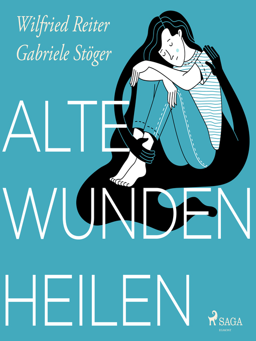 Title details for Alte Wunden heilen by Wilfried Reiter - Available